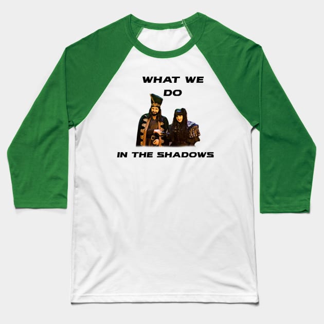 what we do in the shadows Baseball T-Shirt by Pixy Official